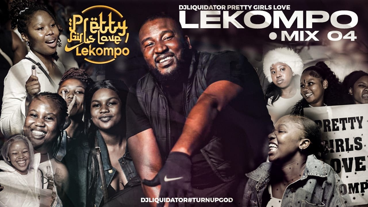 LEKOMPO MIX 2026 PRETTY GIRLS LOVE LEKOMPO4 DJLIQUIDATOR BYALENI lekompo-mix-2026-pretty-girls-love-lekompo4-djliquidator-byaleni
