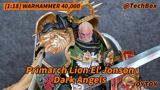 Joytoy Warhammer 40K, Dark Angels Primarch Lion El'Jonson, 1/18 scale action figure