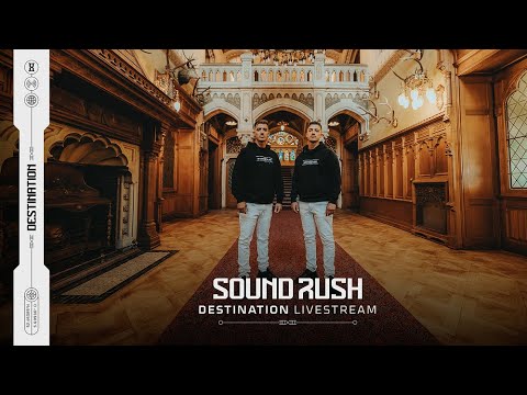 Sound Rush presents: Destination Livestream