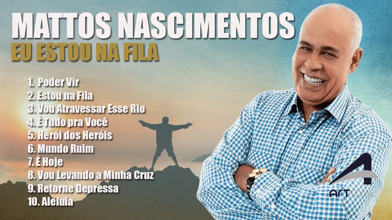 MATTOS NASCIMENTO 2025: As Músicas de Maior Sucesso, Canções Inesquecíveis