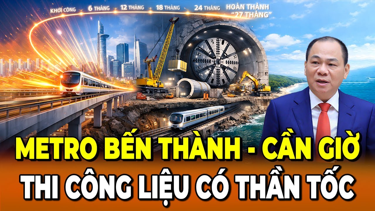 Metro Bến Thành – Cần Giờ Khiến Giới Quan Sát Đứng Hình 27 Tháng Thi Công Liệu Có Thần Tốc