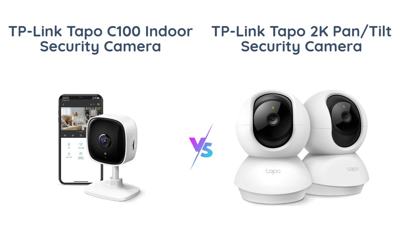 🔍 TP-Link Tapo C100 vs C210P2: Indoor Security Camera Comparison