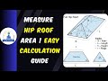 How to Measure Roof Area for a Hip Roof | Step-by-Step Guide #roofing
