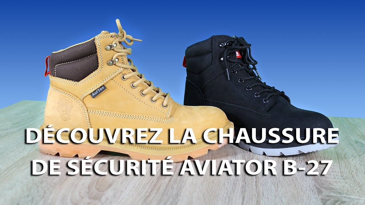 CHAUSSURES DE SÉCURITÉ POUR CHANTIER HOMME S3 AVIATOR B-27 - YouTube