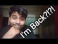 I'm Back I Guess......⚠️Warning⚠️ Unexpected Loud Noises