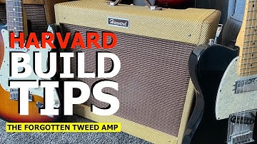Making a Tweed HARVARD Guitar Amp / My build TIPS & SUGGESTIONS on how to make this amp from scratch