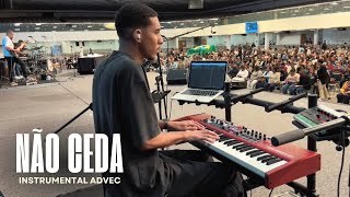 Não Ceda - Rose Nascimento Instrumental Advec Sede Brendo Lee