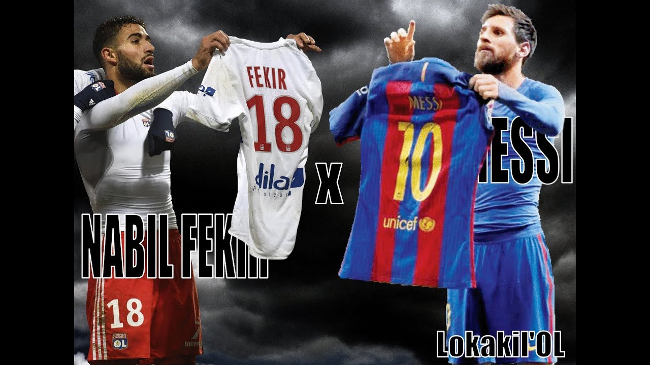Nabil Fekir x Leo Messi