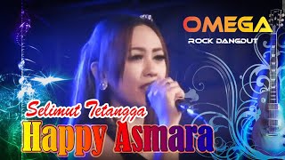 Happy Asmara - Selimut Tetangga OMEGA Rock dangdut