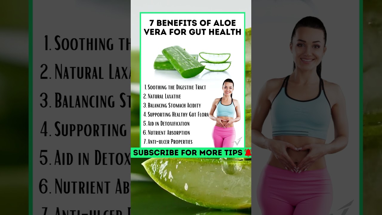 7 Benefits of Aloe Vera for Gut Health 