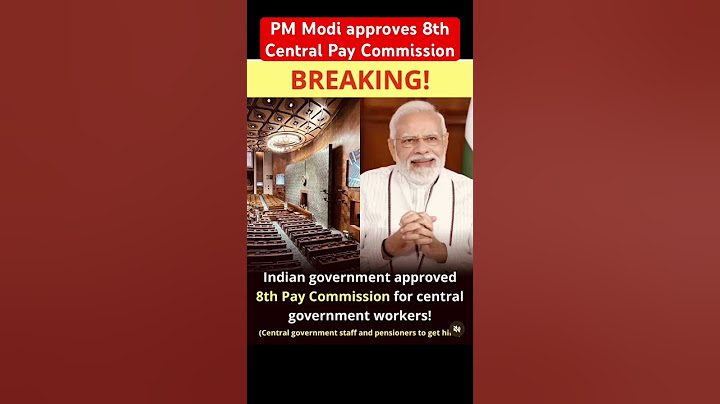 PM Modi approves 8th Central Pay Commission #8thpaycommission #india #modiji #finance