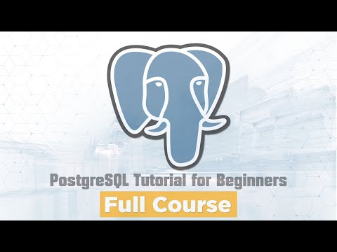 PostgreSQL Tutorial for Beginners - Full Course