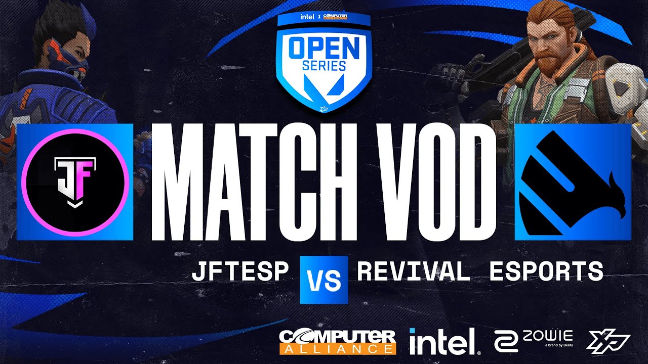 XP VAL Open Series | S2 | Qualifier Bracket | WB RND1 | JFTesp vs Revival Esports