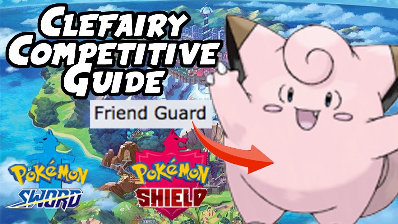 FRIEND GUARD CLEFAIRY VGC & Singles Guide Pokemon Sword and Shield