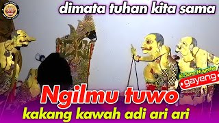 ORA NONTON RUGI ‼️ NGILMU TUWO KAKANG KAWAH ADI ARI ARI | WAYANG KULIT KI SENO NUGROHO