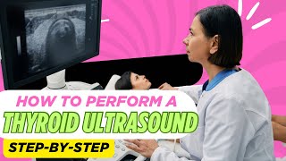 How to do Thyroid Ultrasound | Thyroid Ultrasound | Step by step