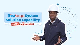 Watt's Up in Storage! Ep. 3: Discover Trina Storage's System Capability
