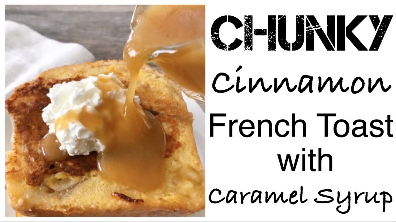 Chunk Cinnamon French Toast | Kneader’s Copycat Recipe