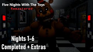 Five Nights With The Toys Remastered | Nights 1-6 COMPLETED + Extras