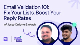 Email Validation 101 : Fix Your Lists, Boost Your Reply Rates with Jesse Oullette