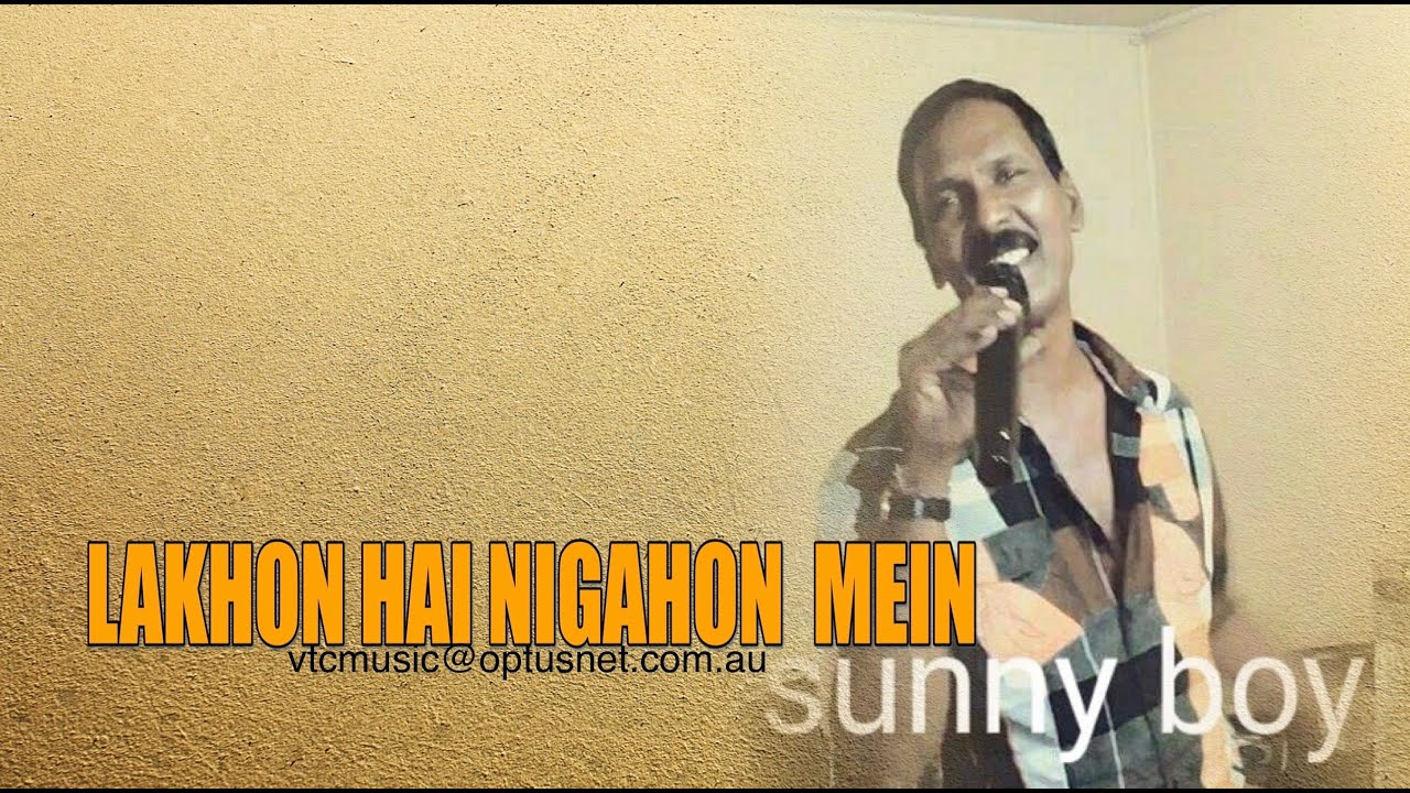 LAKHON HAI NIGAHON MEIN  SUNNY BOY ( FIJI ) Live at RAFI NIGHT 2016