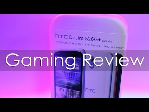 HTC Desire 526G+ Budget Android Phone Gaming Review