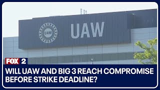 Will UAW, Big 3 reach compromise before strike deadline?