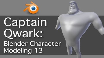 Captain Qwark: Blender Character Modeling 13 of 22