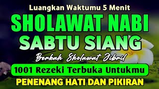 SHOLAWAT JIBRIL PENARIK REZEKI PALING DAHSYAT, Sholawat Nabi Muhammad SAW, Sholawat Jibril Merdu