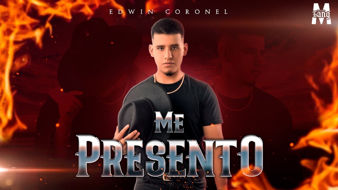 Edwin Coronel - Me Presento [Lyric Oficial] - YouTube