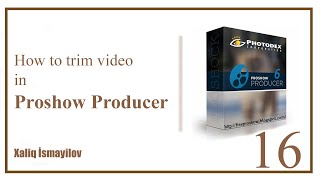 How to trim video in proshow producer 9