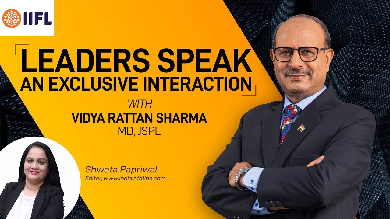 Interview with Mr. VR Sharma, MD, JSPL| Leaders Speak | Shweta Papriwal | IIFL Securities