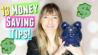 13 Money Saving Tips to save more money, How I saved thousands of dollars!