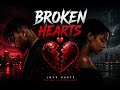 BROKEN HEARTS 💔 | Amapiano Soul Love Song 2026