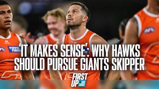 Why the Hawks should make a BOLD trade play for star Giant | First Up