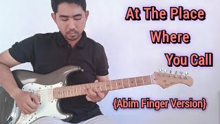 Tutorial Guitar || At The Place Where You Call - Abim Finger Version