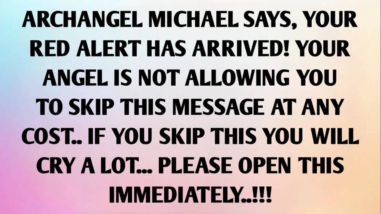 ARCHANGEL MICHAEL SAYS, ONLY YOU ARE BLIND TO WHAT HAPPENED LAST NIGHT. GOD SAYS THIS IS YOUR...
