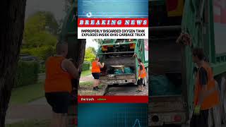 IMPROPERLY DISCARDED OXYGEN TANK EXPLODES INSIDE OHIO GARBAGE TRUCK #news