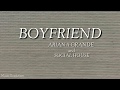 Ariana Grande, Social House - Boyfriend (Lyrics)