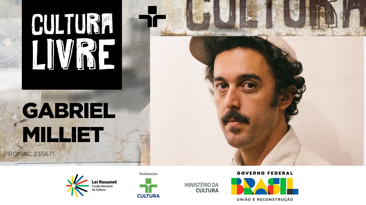 CULTURA LIVRE | GABRIEL MILLIET | 31/05/2025