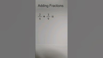 Adding Fractions unlike denominators