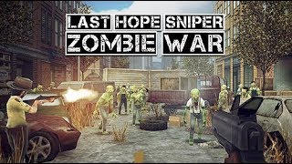 Last Hope Sniper - Zombie War: Shooting Games FPS Gameplay | Android screenshot 3