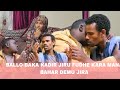 BALLO BAKA KADIR JIRU FUDHE KARA MANA BAHAR DEMU JIRA BALLO BAKA KADIR JIRU FUDHE KARA MANA BAHAR DEMU JIRA
