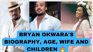 HOT 🔥👉BRYAN OKWARA'S BIOGRAPHY, AGE WIFE AND CHILDREN