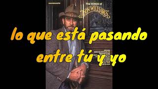 YO CREO EN TI (I BELIEVE IN YOU)- DON WILLIAMS