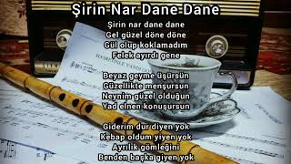 Anonim Türküler Şirin Nar Dane Dane (Karaoke) (Fon Müzikleri)