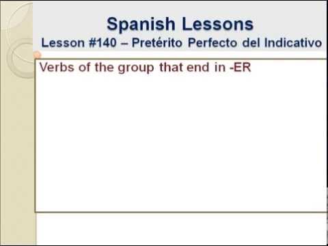 Free Spanish Lessons 140 - Conjugation: Present Perfect