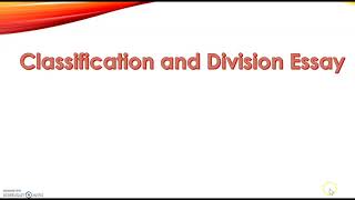 The Classification and Division Essay