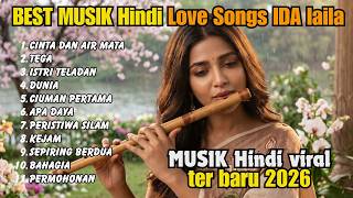 BEST Hindi Musik Love Songs 2026 | IDA LAILA💕kumpulan Lgu-Lagu Viral TikTok | Bikin tenang Hati screenshot 5