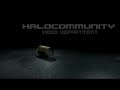 Halocommunity Video Dept Intro